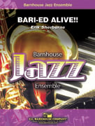 Bari-ed Alive! Jazz Ensemble sheet music cover